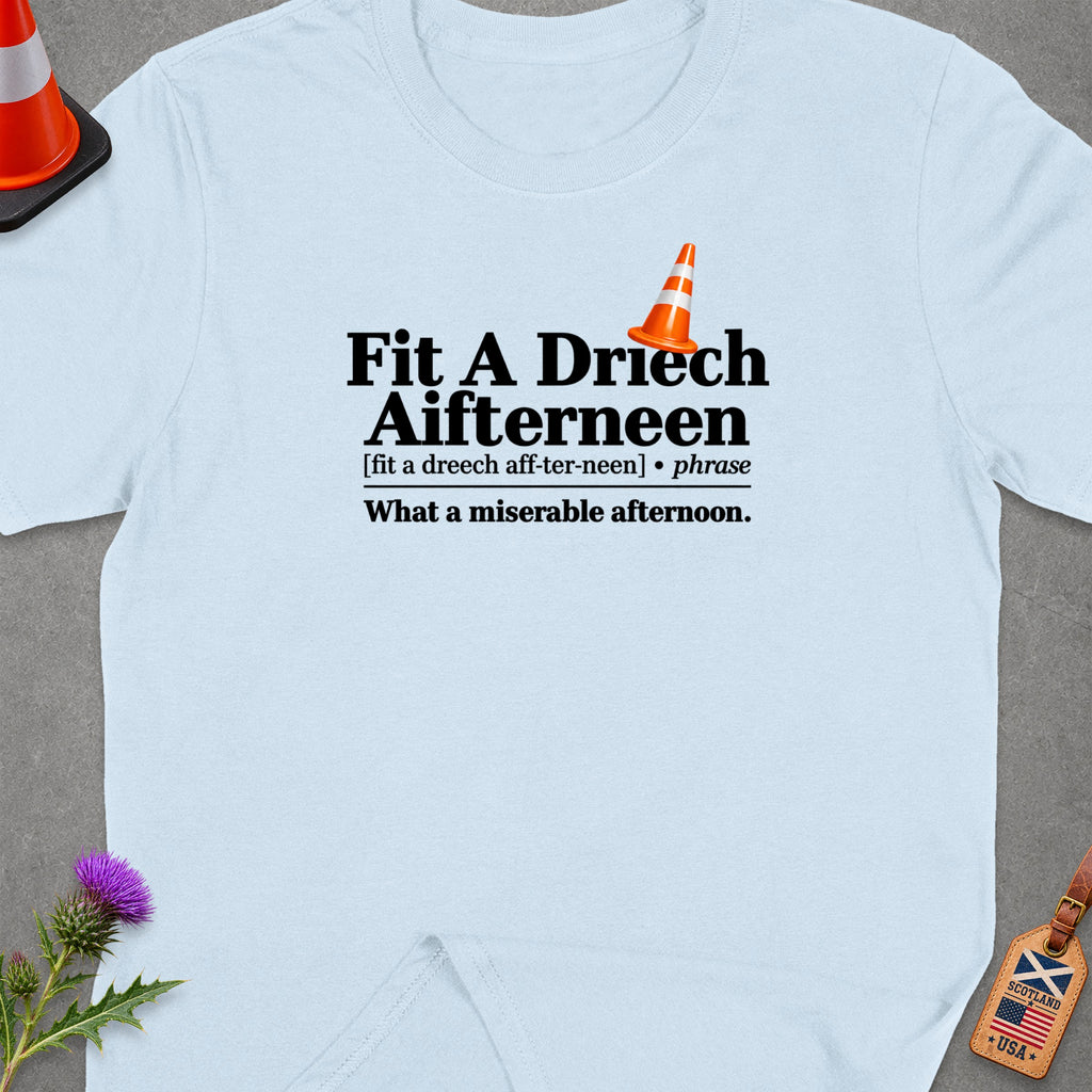 Light blue t-shirt with "Fit A Driech Aifterneen" text and traffic cone graphic.