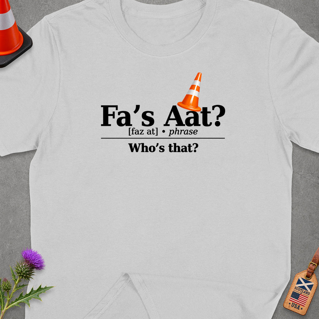 White t-shirt with "Fa's Aat? Who's that?" text and an orange traffic cone.