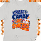 You Say Candy, I Say Sweets with traffic cone and flags graphic.