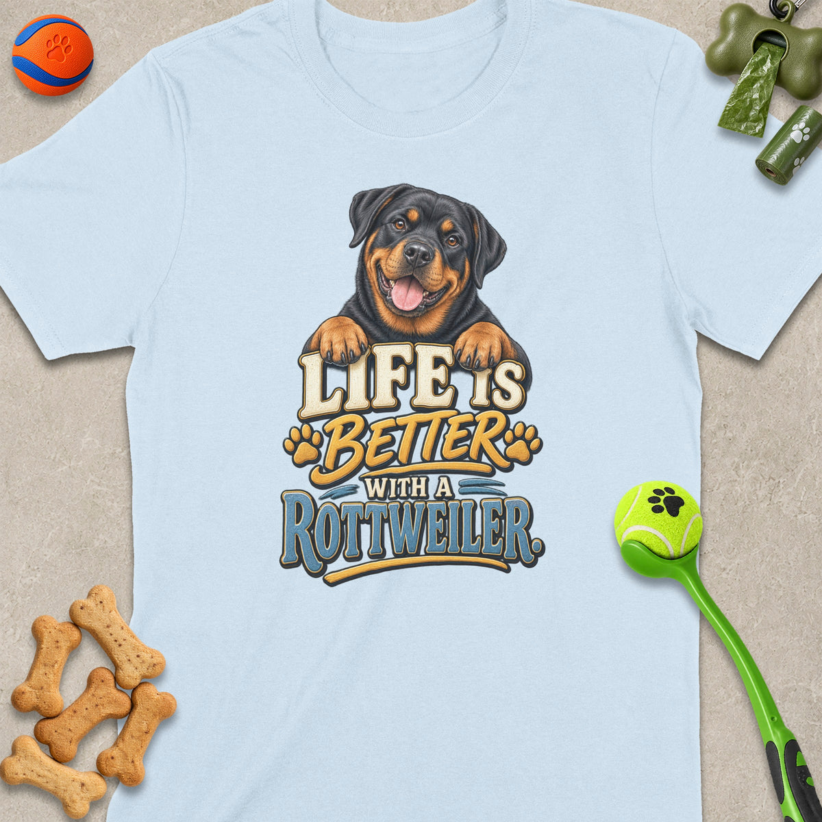 Light blue t-shirt with Rottweiler graphic and text "Life Is Better With A Rottweiler".