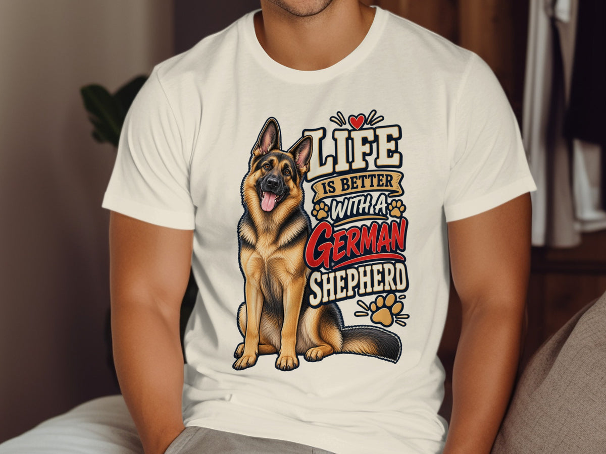 German Shepherd graphic on white t-shirt reading "Life is Better With A German Shepherd".