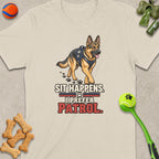 German Shepherd K9 shirt with text "Sit Happens. I Prefer Patrol."