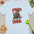 Light blue t-shirt with a Rottweiler graphic that reads "Zero Fear Maximum Drool."