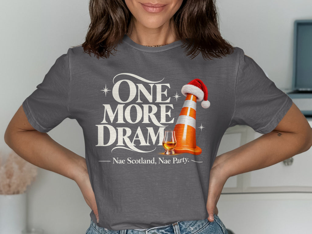 Gray t-shirt with "ONE MORE DRAM" and a traffic cone with a Santa hat.