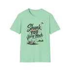 Shank You T-Shirt