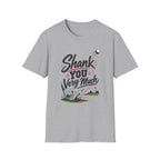Shank You T-Shirt