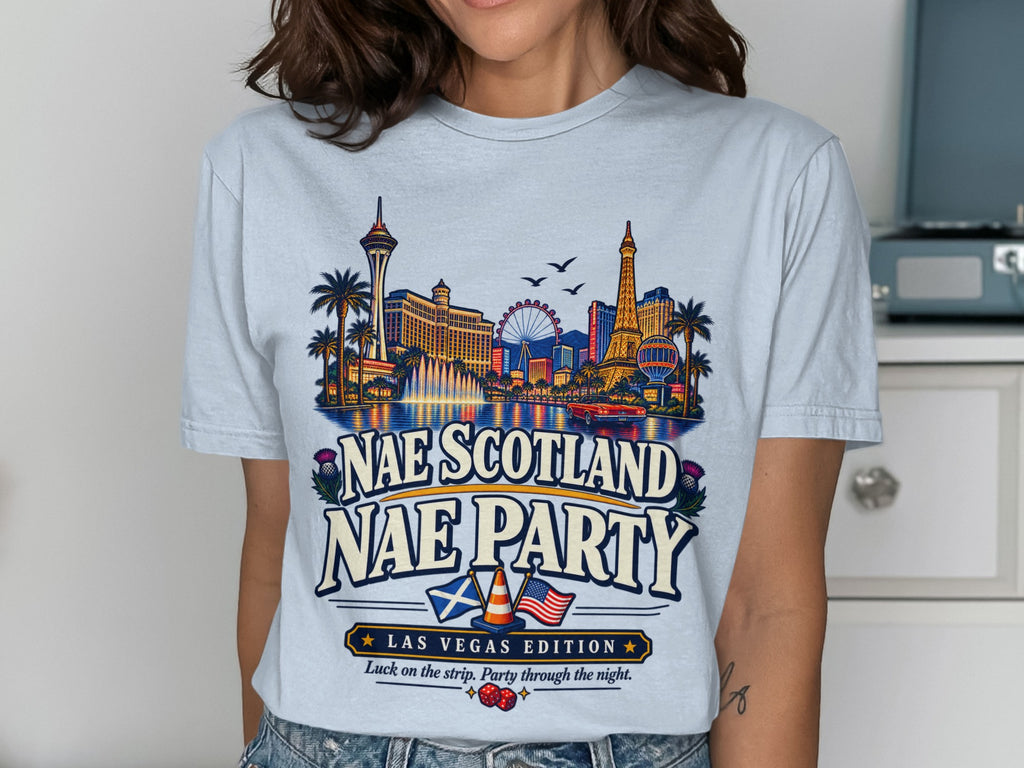 Light blue t-shirt with Las Vegas skyline, "Nae Scotland Nae Party", and "Las Vegas Edition" text.