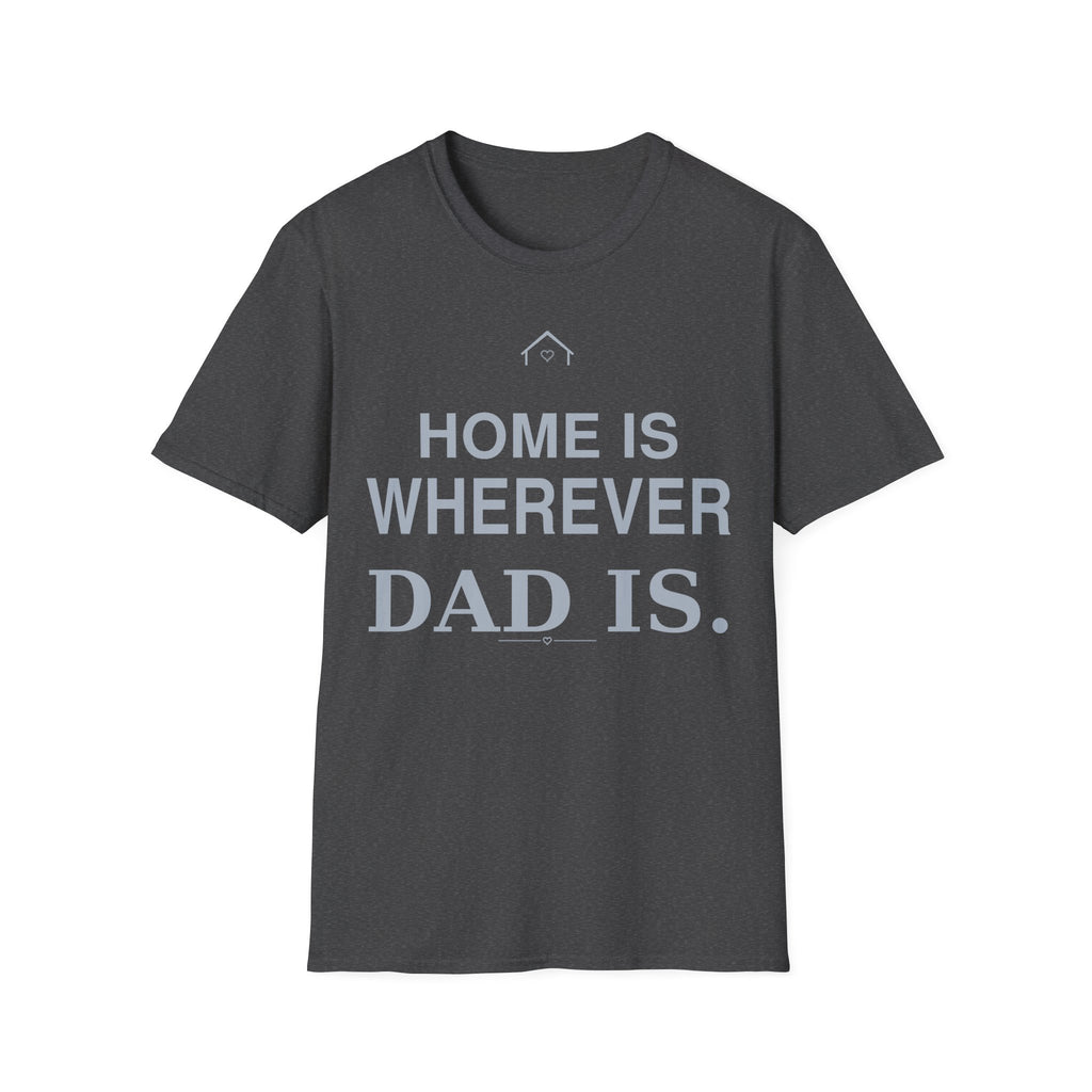 Home Dad T-Shirt