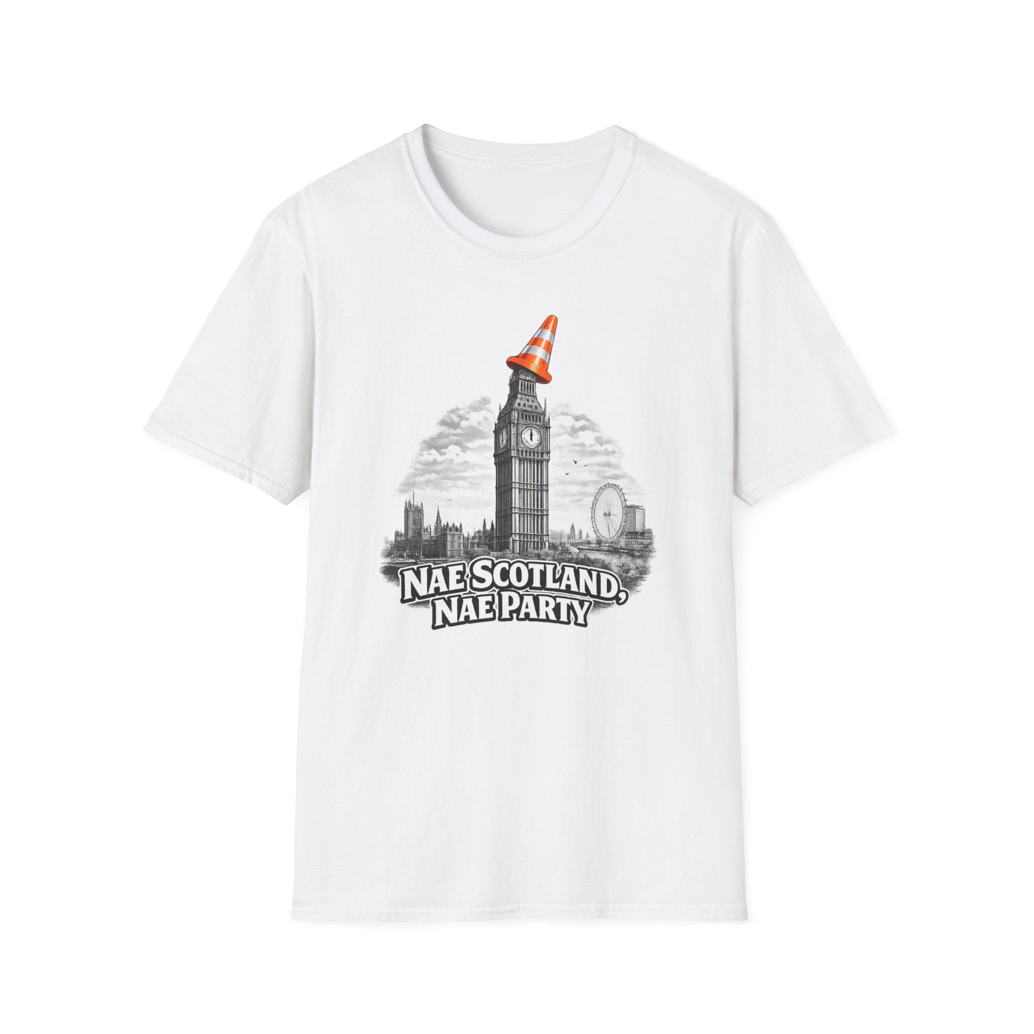 Nae Scotland, Nae Party – Big Ben Cone T-Shirt