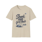 Shank You Mono T-Shirt