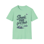 Shank You Mono T-Shirt