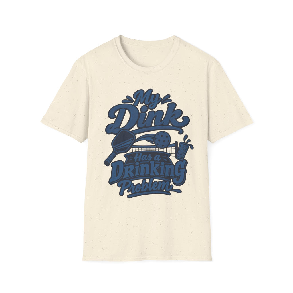 Dinking Problem Mono T-Shirt