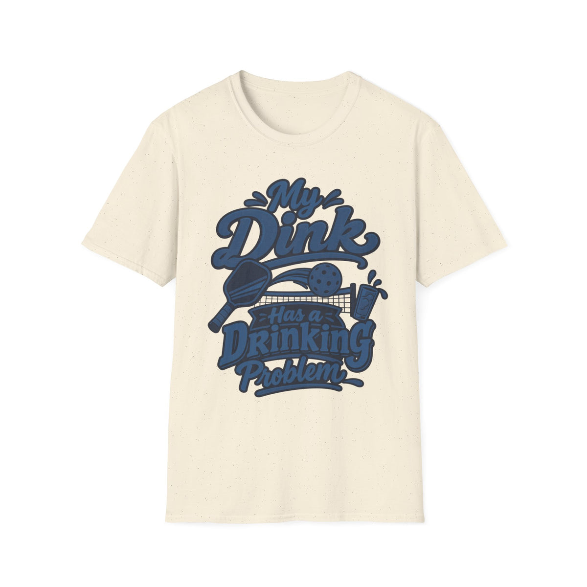 Dinking Problem Mono T-Shirt