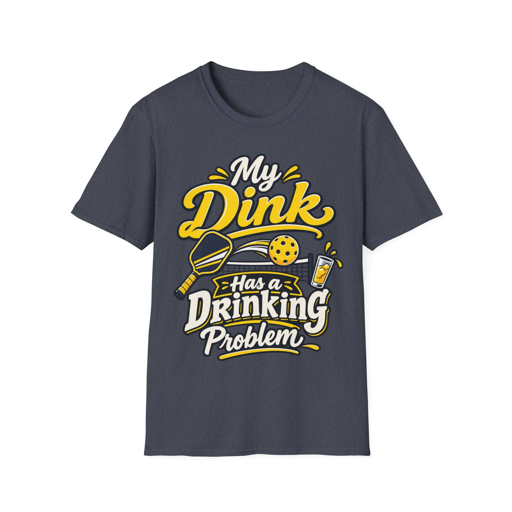 Dinking Problem T-Shirt