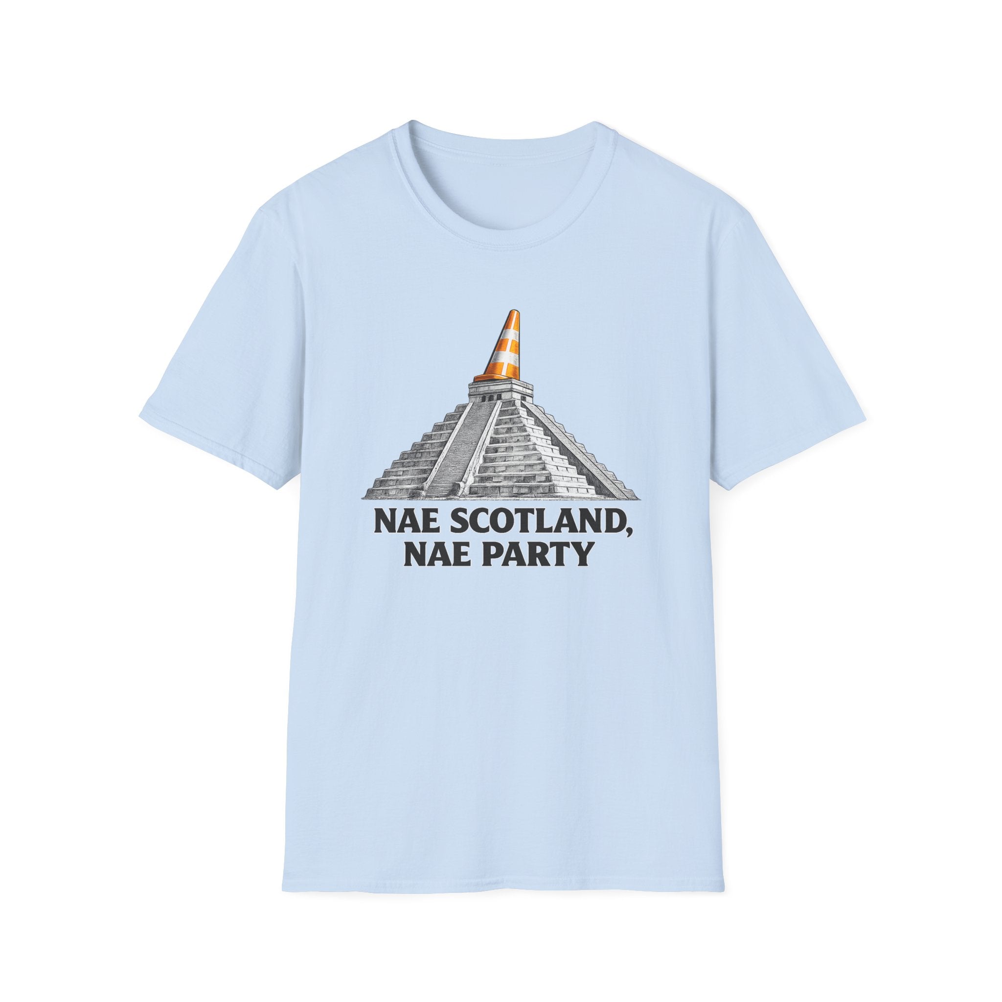 Nae Scotland, Nae Party – Chichén Itzá Cone T-Shirt