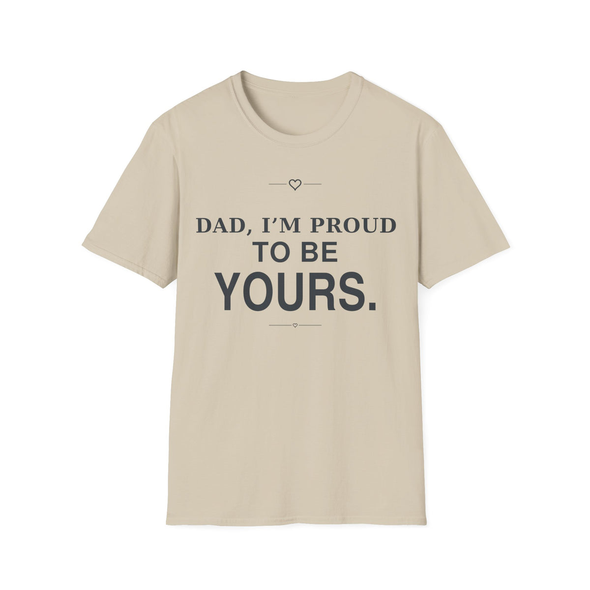 Proud of Dad T-Shirt