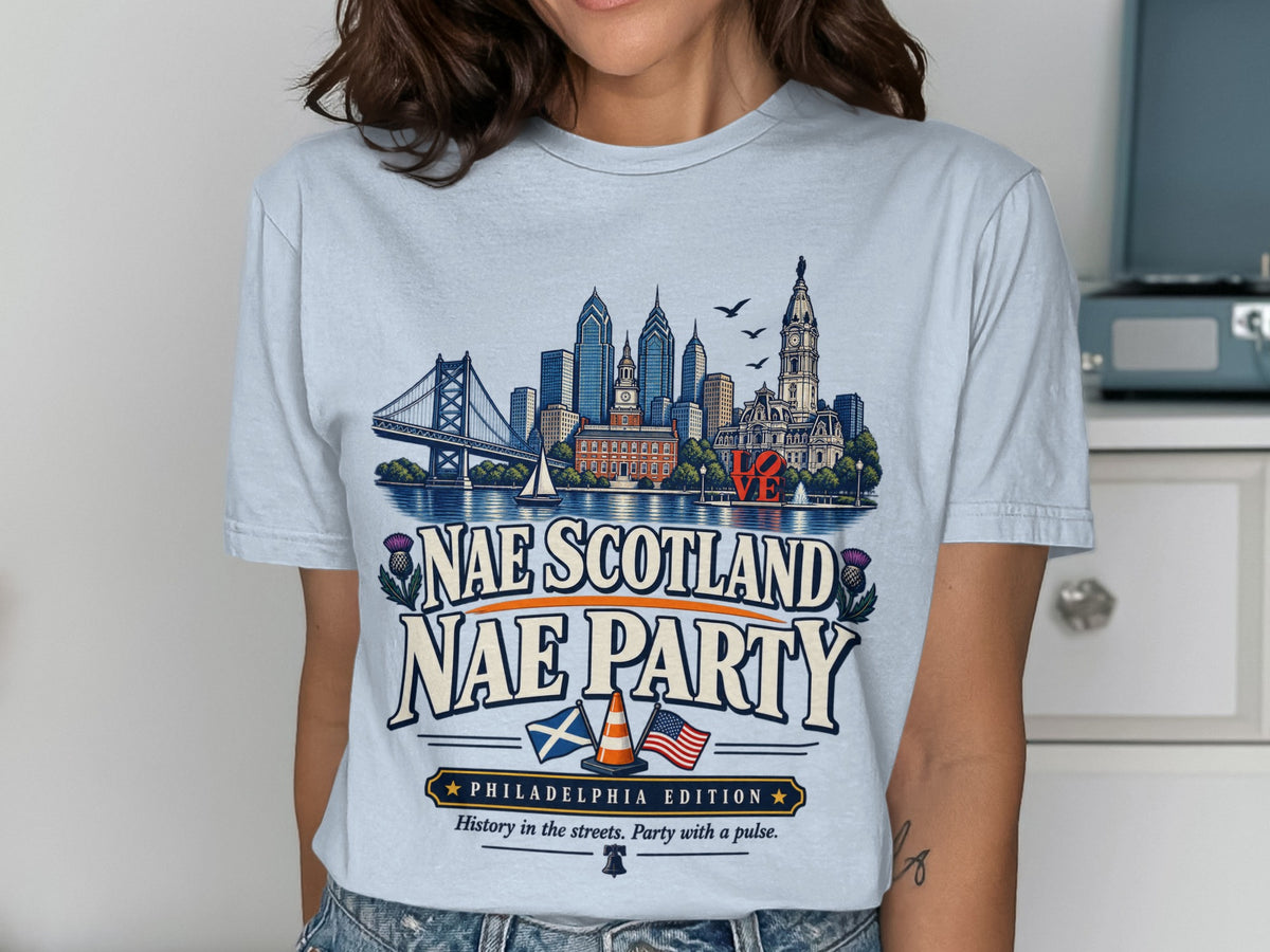 Philadelphia skyline graphic tee with "Nae Scotland Nae Party" text.