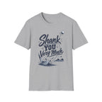 Shank You Mono T-Shirt