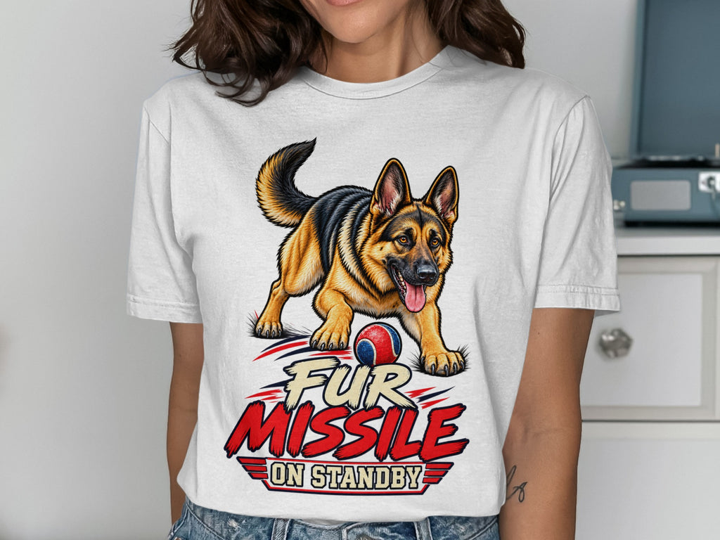 German Shepherd on white t-shirt with "Fur Missile On Standby" text.