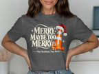 T-shirt with "Merry Maybe Too Merry" text, traffic cone, and whisky.