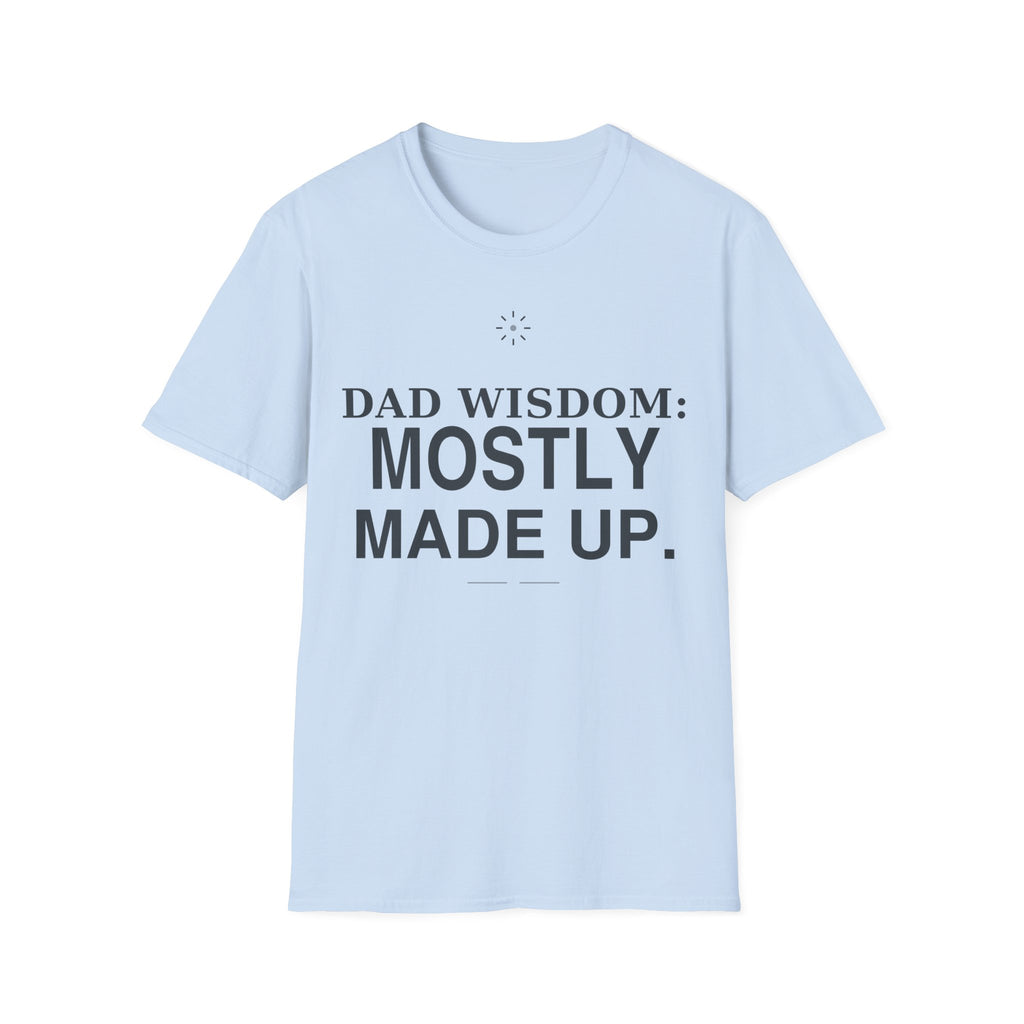 Dad Wisdom T-Shirt