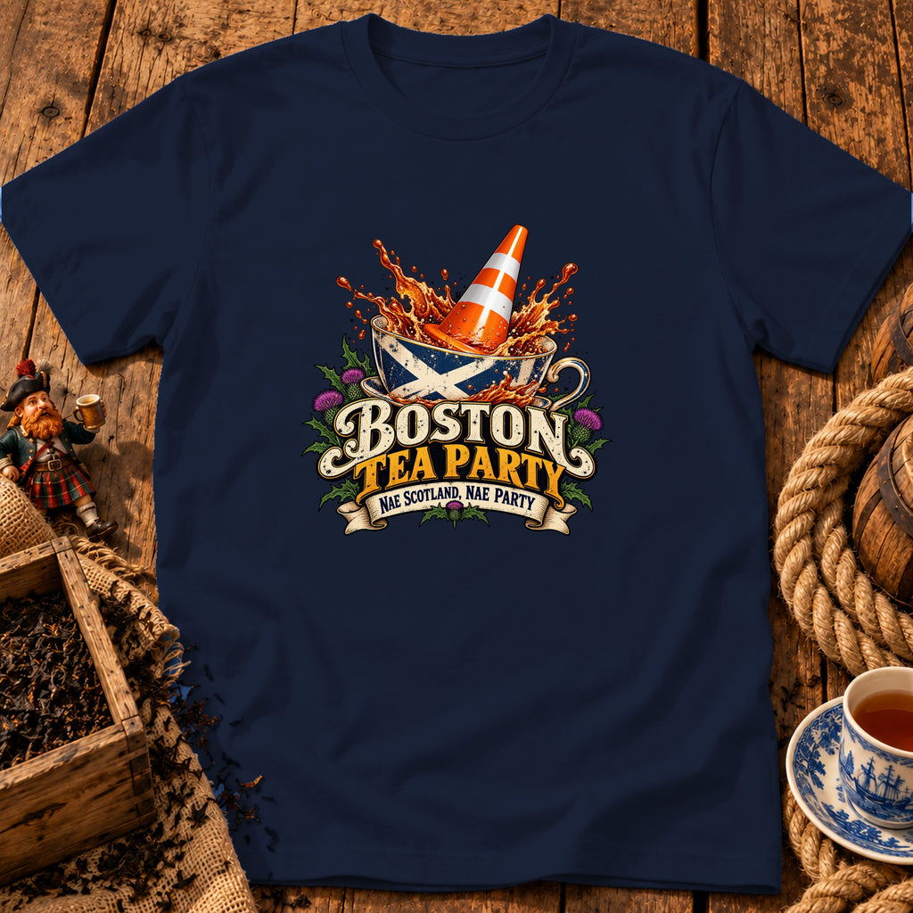 Navy blue t-shirt featuring a graphic with a traffic cone splashing into a Scottish flag teacup and text reading Boston Tea Party, Nae Scotland, Nae Party.
