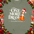 T-shirt with "ONE MORE DRAM" and "Nae Scotland, Nae Party" text.