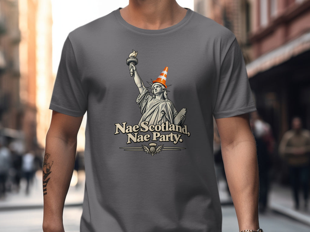 Statue of Liberty with traffic cone hat and "Nae Scotland, Nae Party" text.