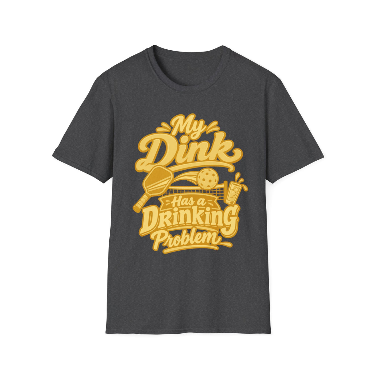 Dinking Problem Mono T-Shirt