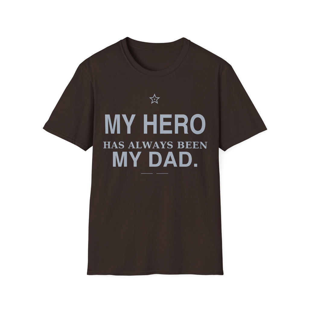 My Hero Dad T-Shirt