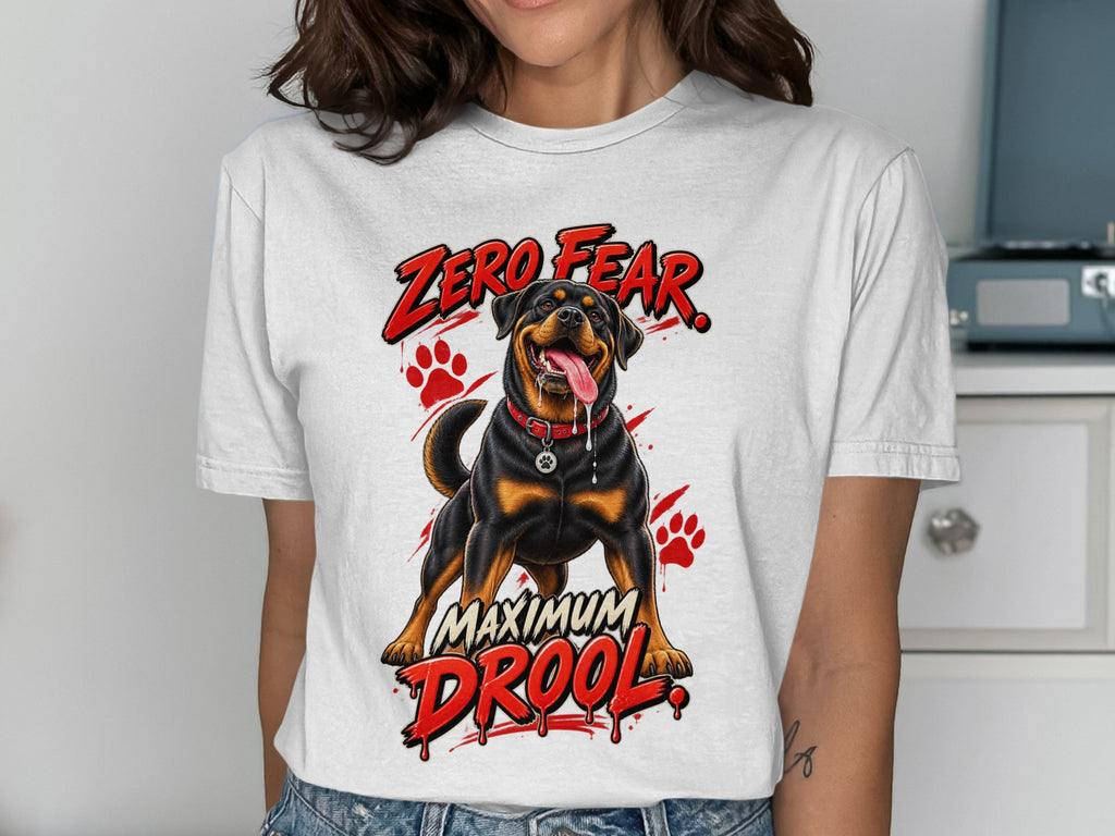 White t-shirt with Rottweiler graphic and "Zero Fear Maximum Drool" text.