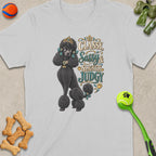 Black poodle wearing a crown and necklace, with text "Classy, Sassy & Slightly Judgy".