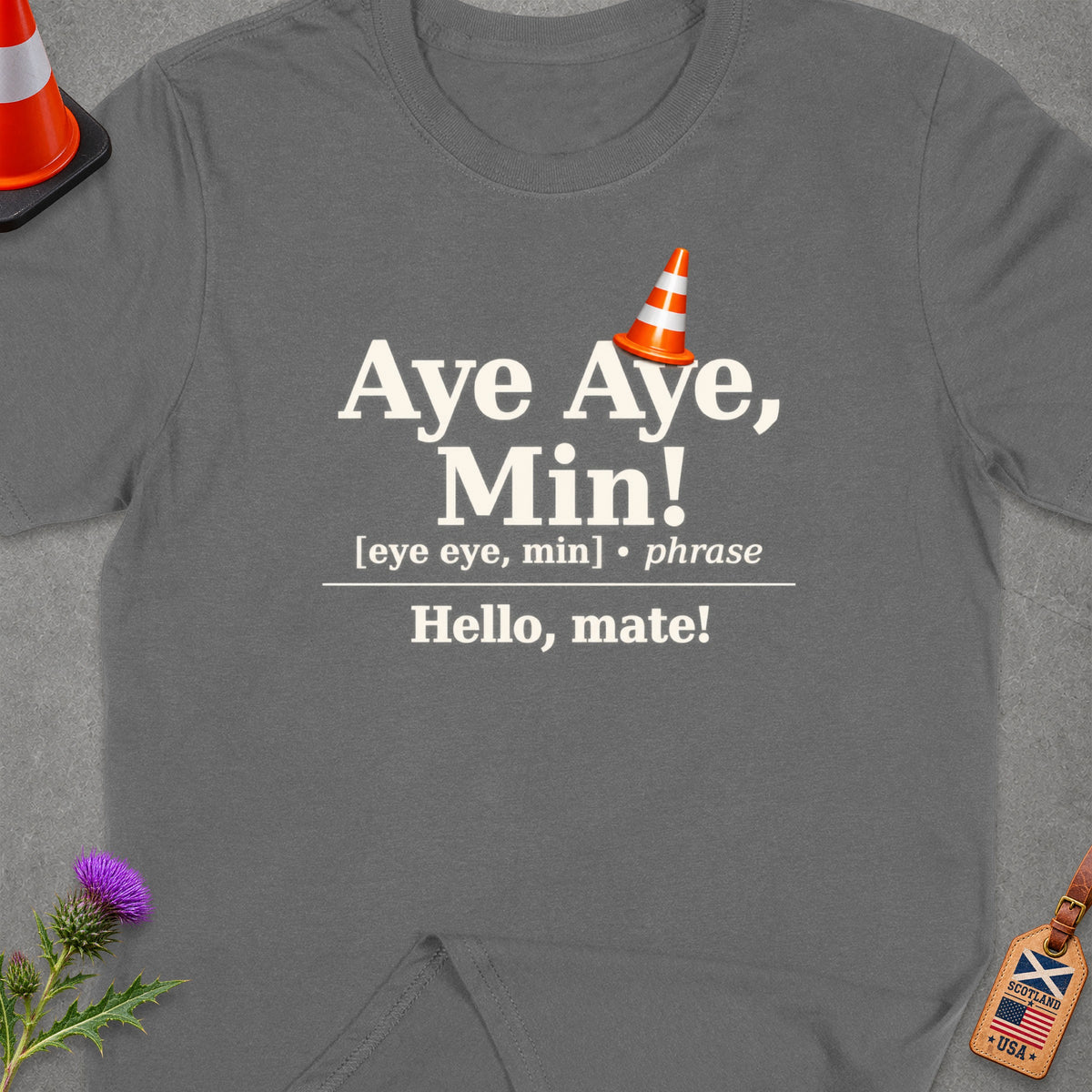 T-shirt with "Aye Aye, Min!" and "Hello, mate!" text.