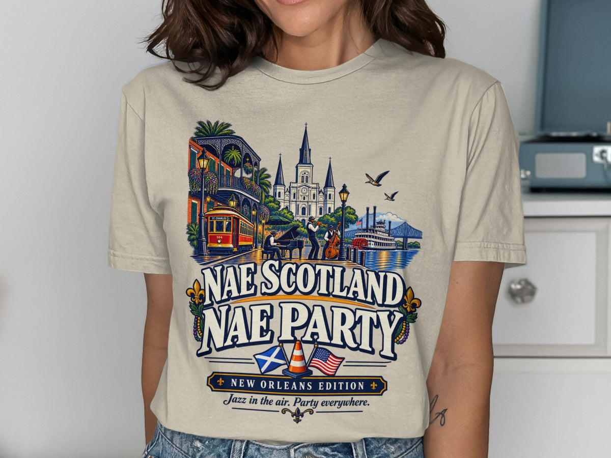 T-shirt with New Orleans scene, jazz band, trolley, and text "Nae Scotland Nae Party".