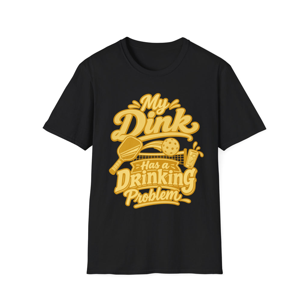 Dinking Problem Mono T-Shirt