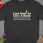 Dark t-shirt with text "Cam Ower An Gie's A Bosie" and a traffic cone graphic.