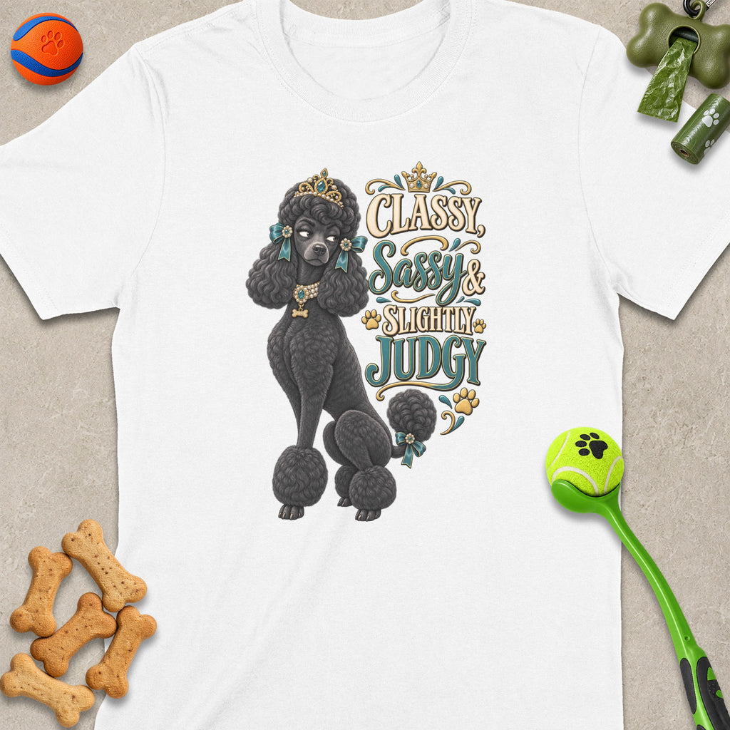 White t-shirt with black poodle illustration and text "Classy, Sassy & Slightly Judgy".