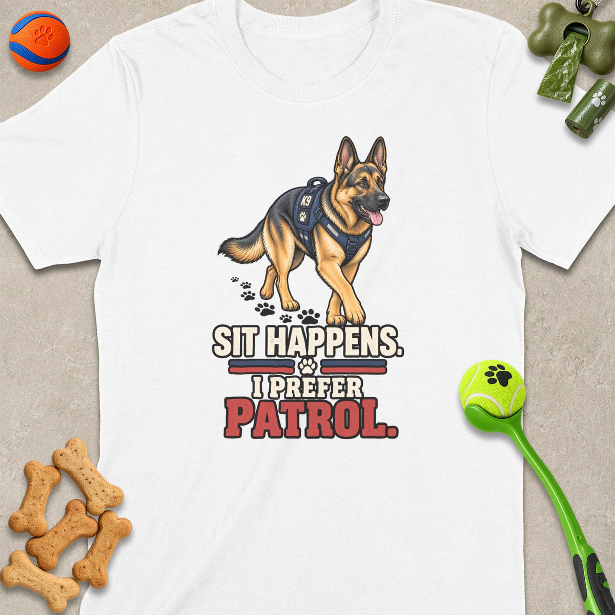 German Shepherd K9 t-shirt with "Sit Happens. I Prefer Patrol" text.