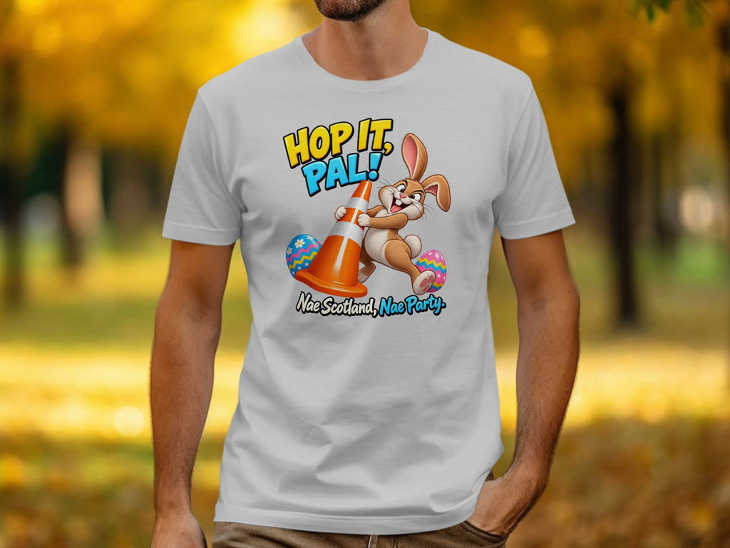 Cartoon Easter bunny holding traffic cone, with text "Hop it, Pal!" and "Nae Scotland, Nae Party."