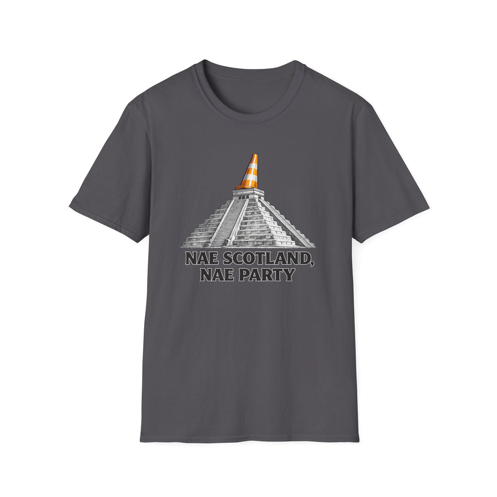 Nae Scotland, Nae Party – Chichén Itzá Cone T-Shirt