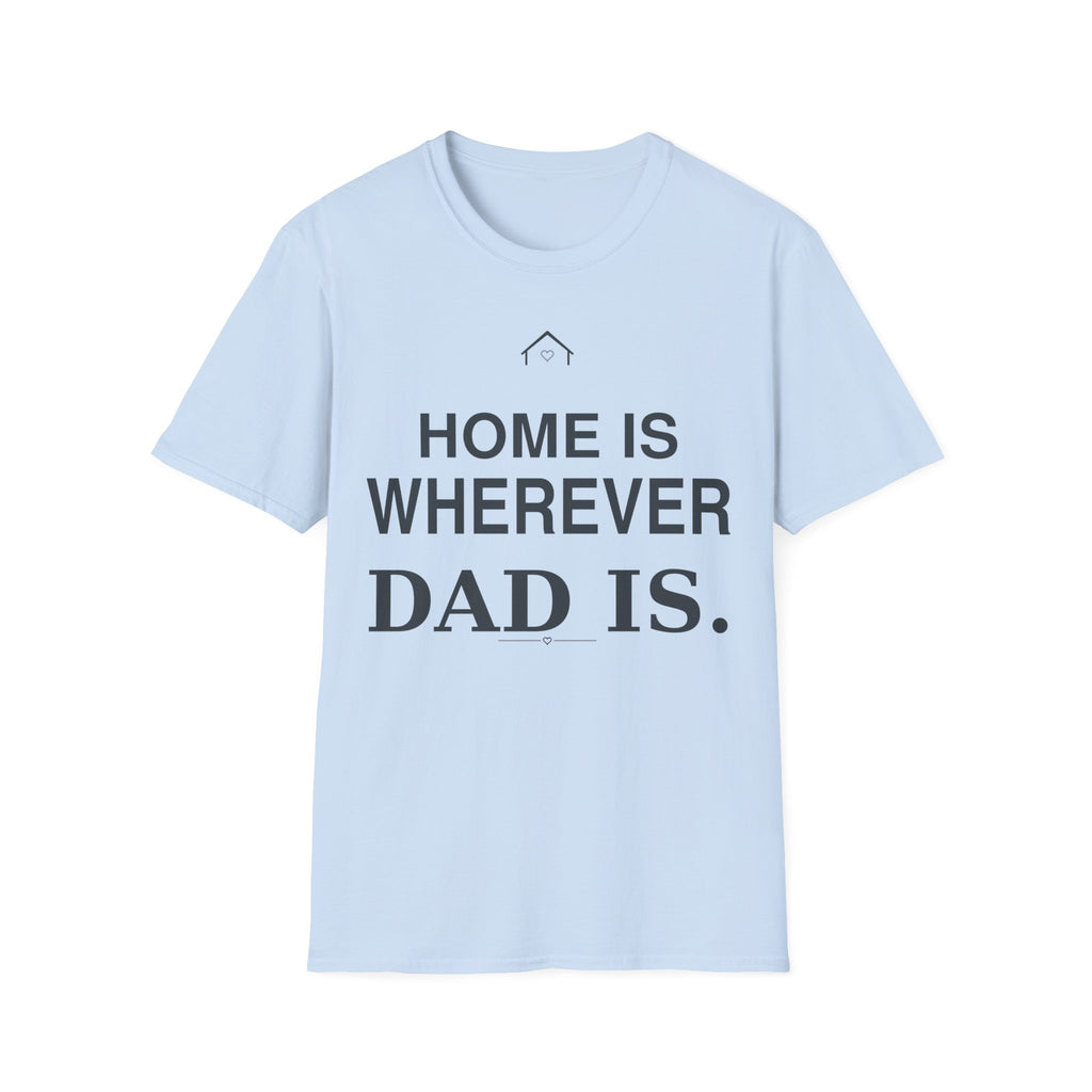 Home Dad T-Shirt