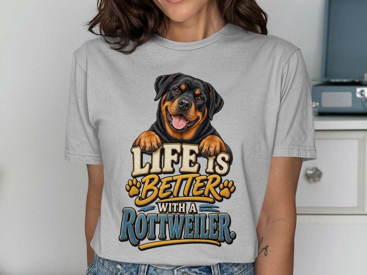 Graphic t-shirt with Rottweiler and text "Life is Better with a Rottweiler".