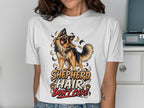 German Shepherd graphic with text "Shepherd Hair Don't Care".