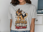 German Shepherd illustration with "Shepherd Hair Don't Care" text on light gray t-shirt.
