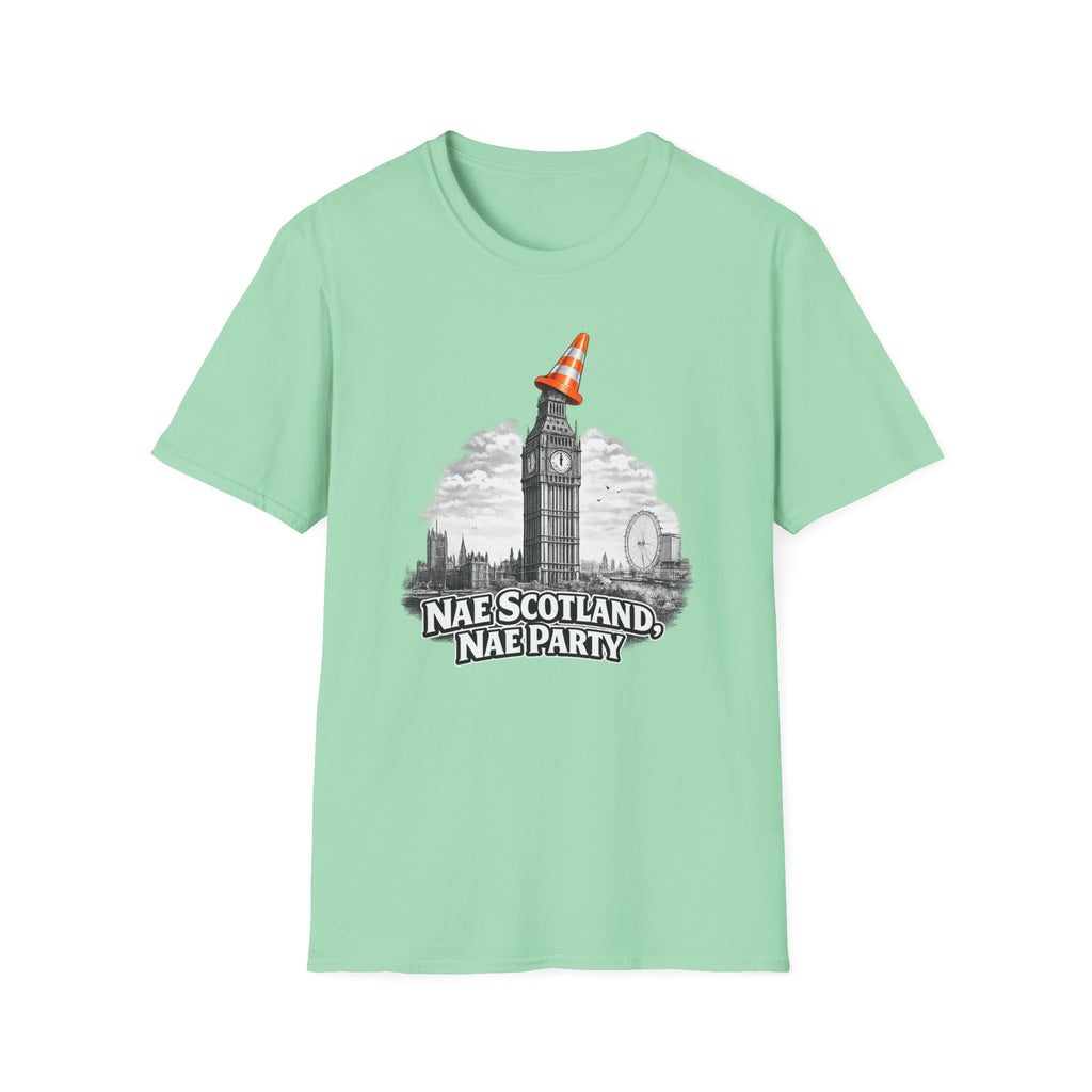 Nae Scotland, Nae Party – Big Ben Cone T-Shirt