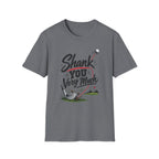 Shank You T-Shirt