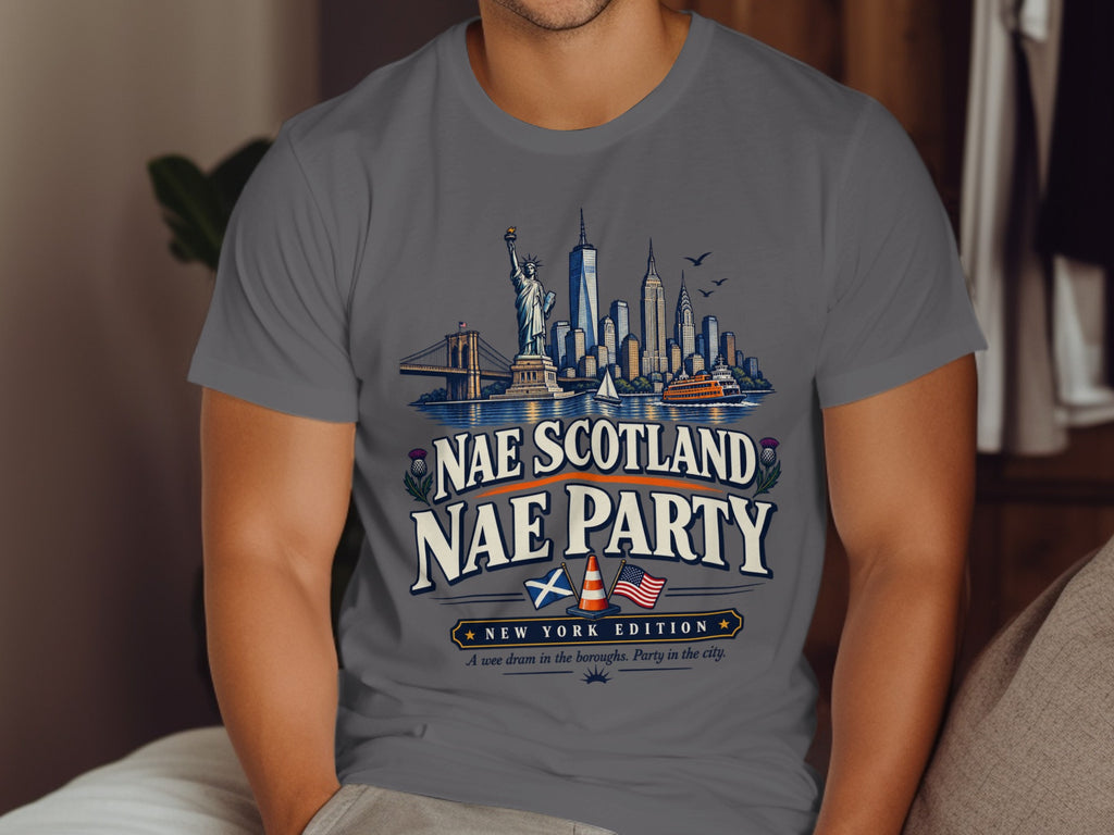 New York skyline with Statue of Liberty, "Nae Scotland Nae Party" text.