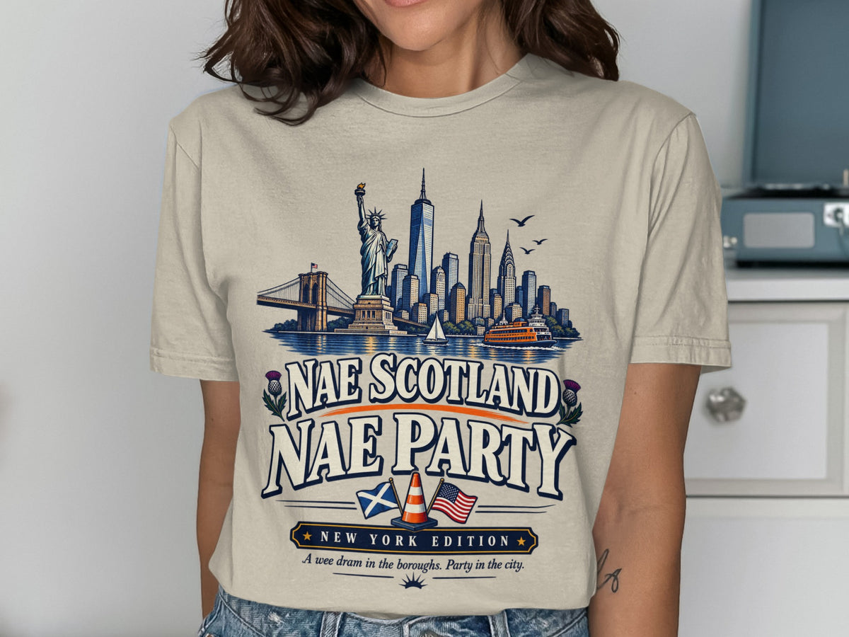 T-shirt with New York skyline, Statue of Liberty, and "Nae Scotland Nae Party" text.