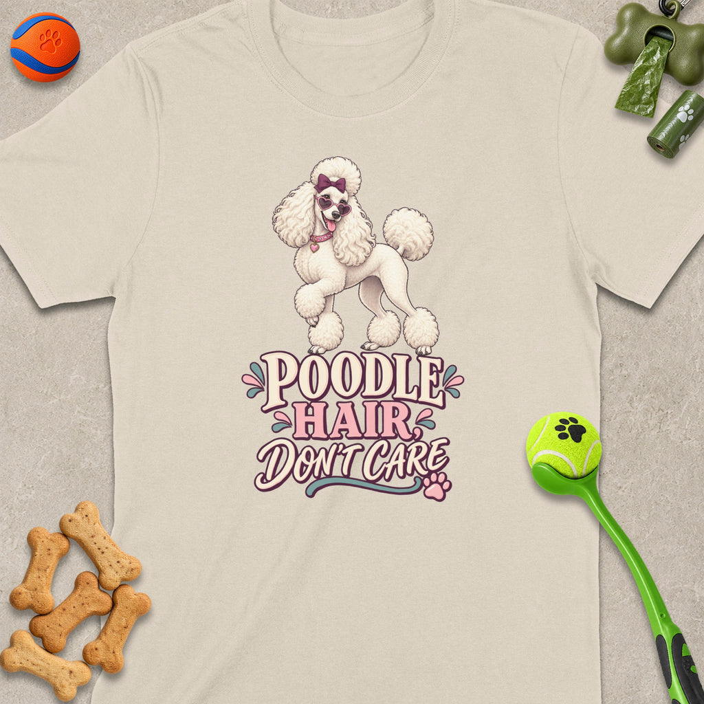 White poodle illustration with text "Poodle Hair Don't Care" on a light t-shirt.