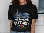 Black t-shirt with Seattle skyline and "Nae Scotland Nae Party" text.